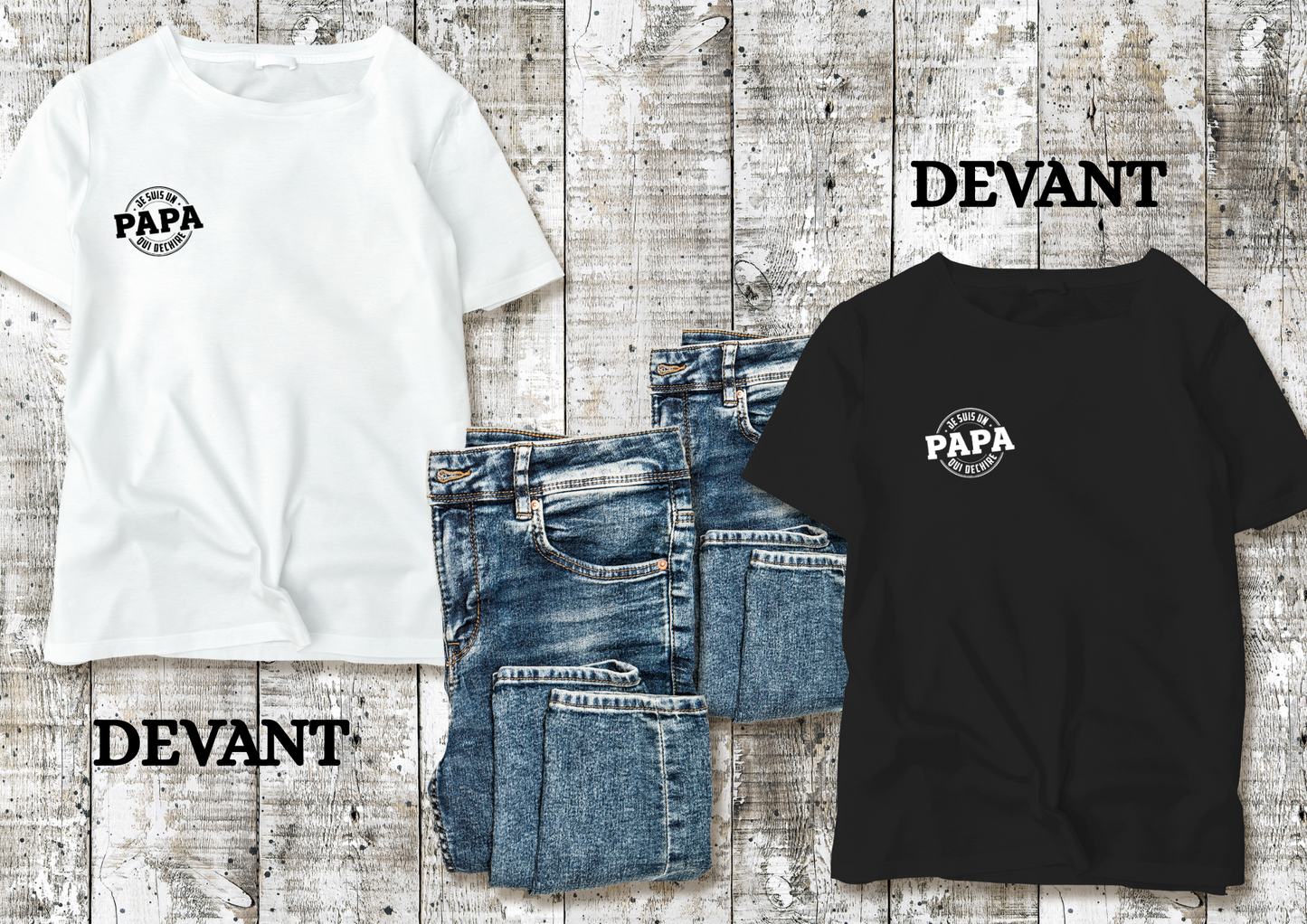👕 Tee-shirt « Je suis un Papa qui Déchire »