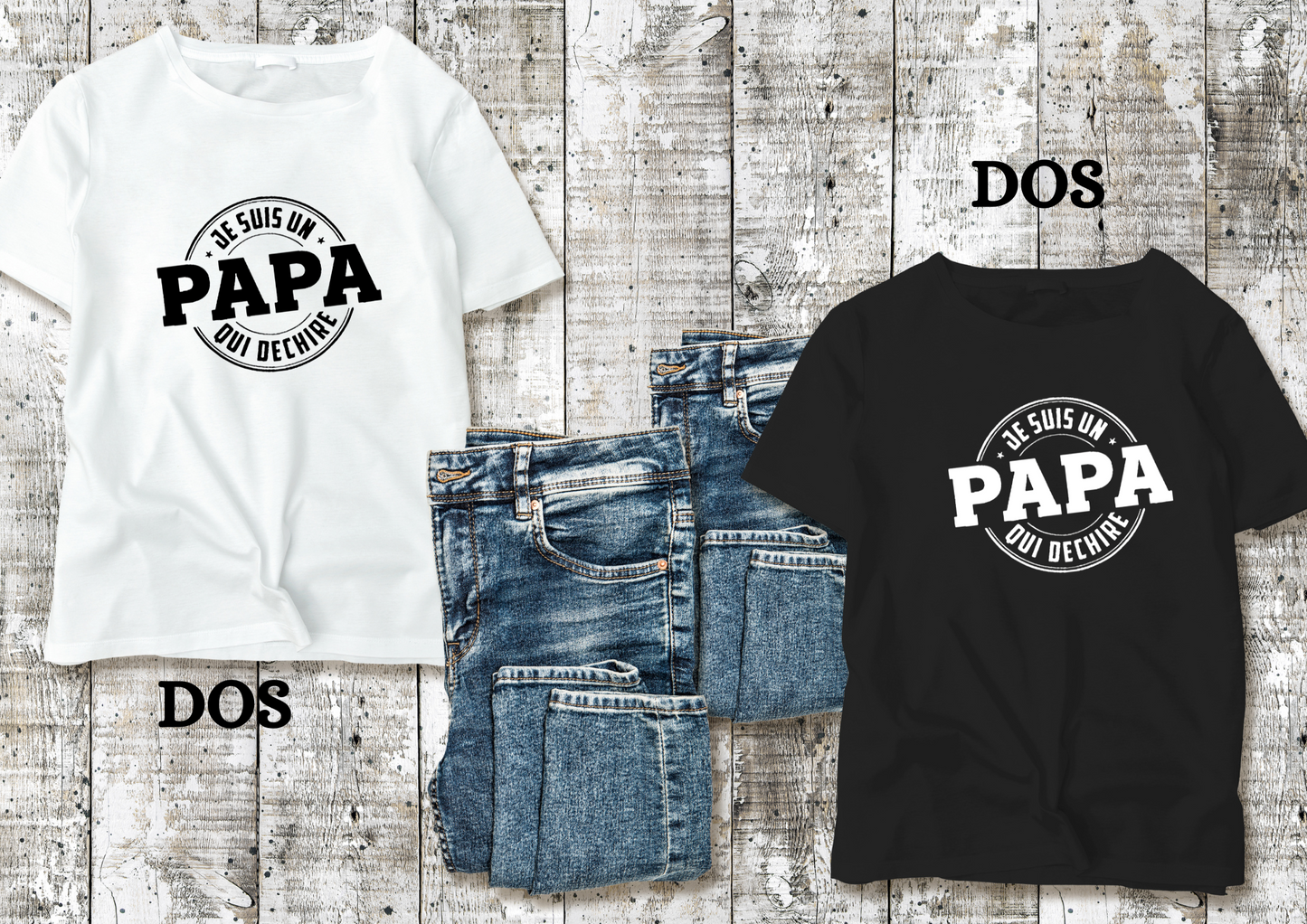 👕 Tee-shirt « Je suis un Papa qui Déchire »