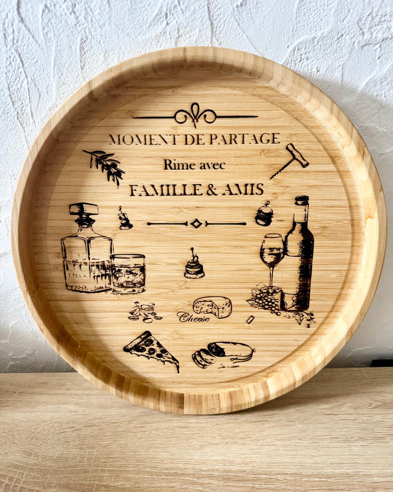 đ· Plateau Rond en Bambou GravĂ© - "Moment de Partage rime avec Famille & Amis"