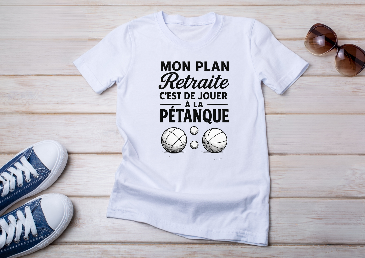 T-shirt humour – Mon plan retraite c’est de jouer à la pétanque