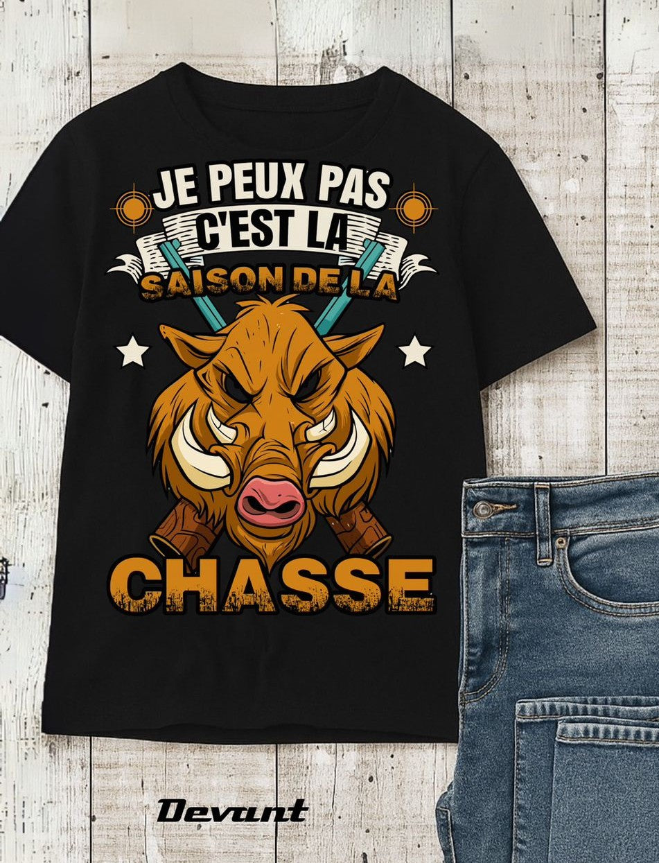 T-shirt Chasse Personnalisé – « Je peux pas c’est la saison de la chasse »
