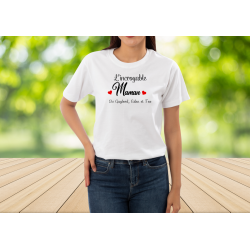 Tee Shirt femme incroyable maman personnalisable