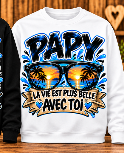 Sweat Papy – La vie est plus belle avec toi, coucher de soleil – Blanc