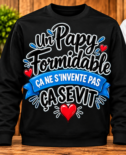 Sweat Papy formidable – Ça ne s’invente pas, ça se vit – Noir