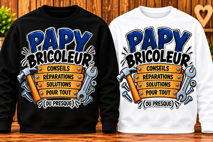 Sweat Papy bricoleur – Conseils, réparations et solutions