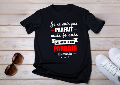 👕 T-shirt Homme – "Je ne suis pas parfait mais je suis le meilleur parrain du monde"