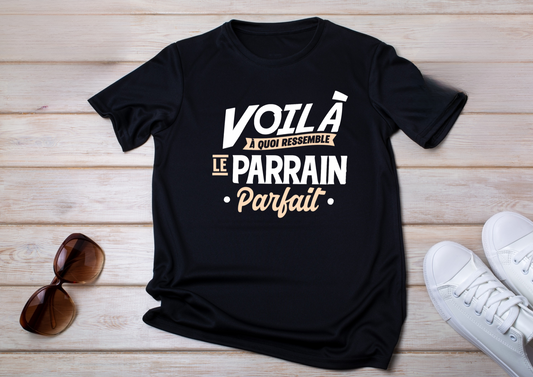 👕 T-shirt Homme – “Voilà à quoi ressemble le Parrain Parfait”