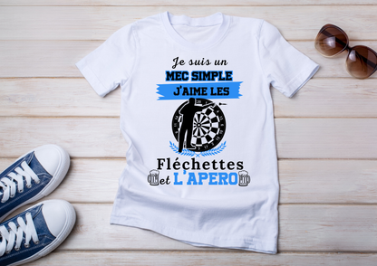 T-shirt Homme – Je suis un mec simple, j’aime les fléchettes et l’apéro