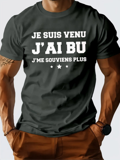 🍻 Tee-shirt Fun – "Je suis venu, j’ai bu, j’me souviens plus"