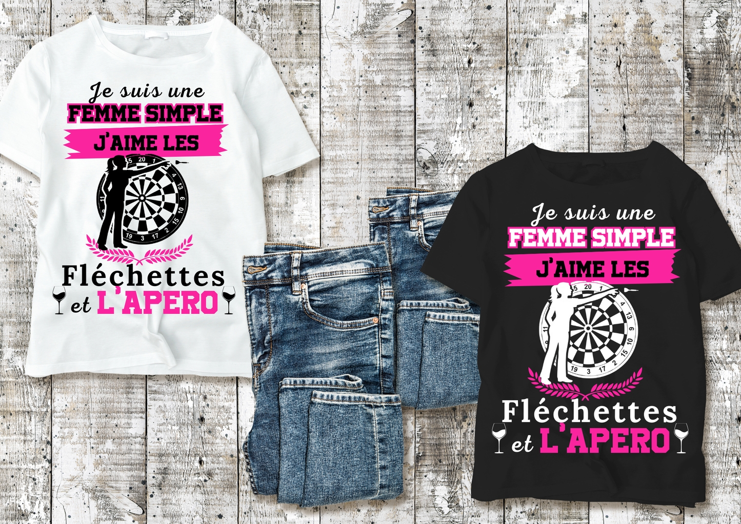 T-shirt Femme – Femme simple, j’aime les fléchettes et l’apéro