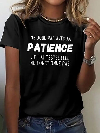 Humor T-Shirt – "Don't play with my patience"