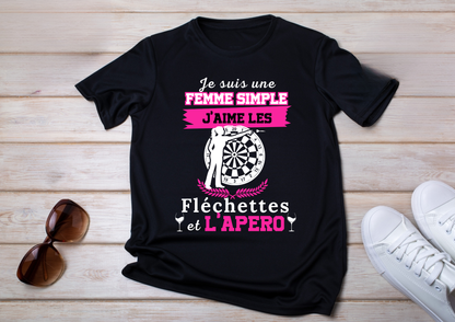T-shirt Femme – Femme simple, j’aime les fléchettes et l’apéro