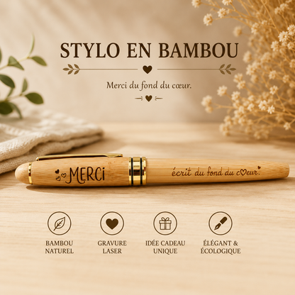 Stylo en bambou gravé « Merci, écrit du fond du cœur »