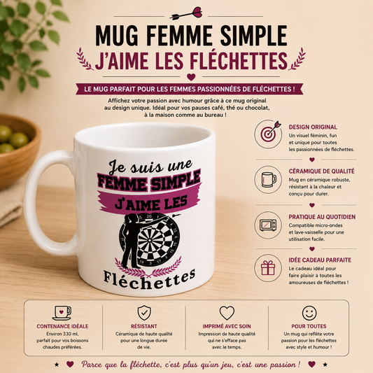 ☕ Mug « Je suis une femme simple, j’aime les fléchettes »