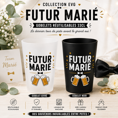 Gobelet EVG personnalisé – Futur Marié – 33 cl