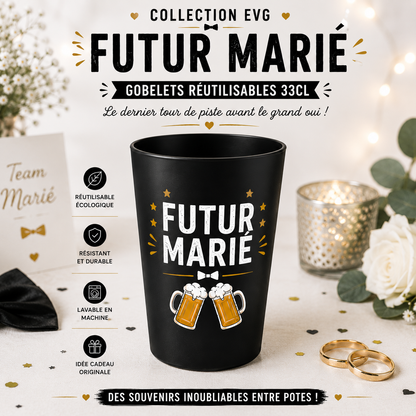 Gobelet EVG personnalisé – Futur Marié – 33 cl