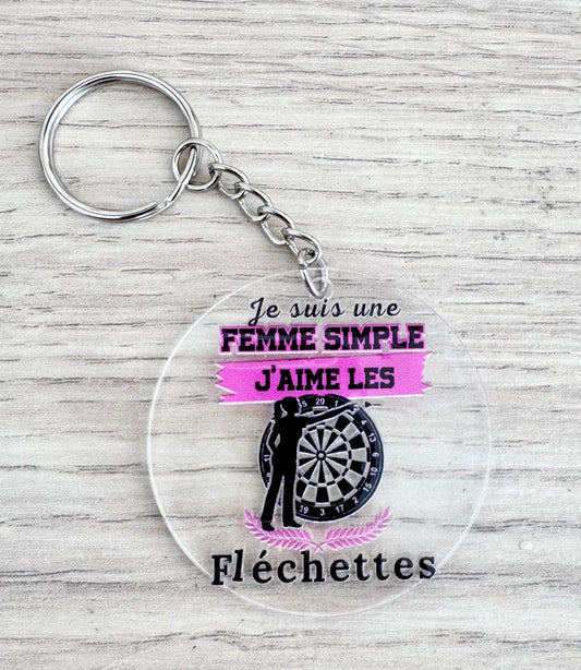 Porte-clés fléchettes – Je suis une femme simple, j’aime les fléchettes