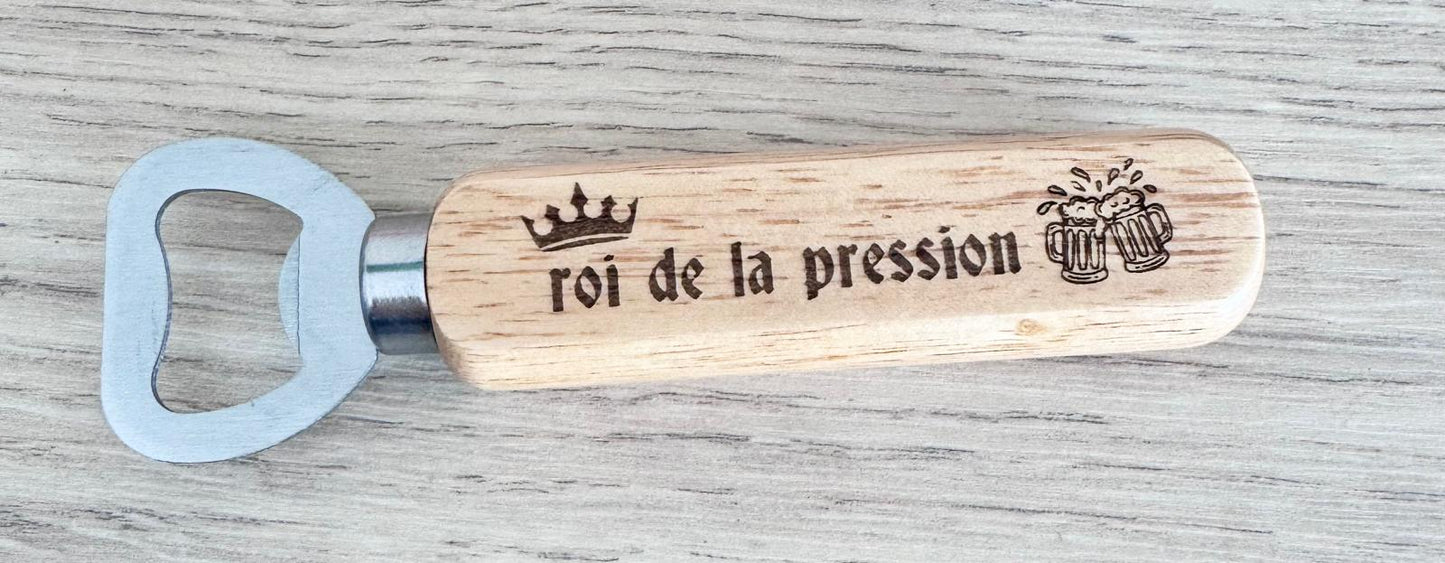 🍺 Décapsuleur en bois gravé – « Roi de la pression »