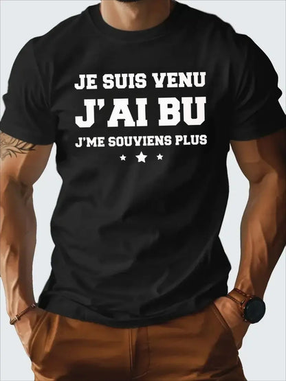 🍻 Tee-shirt Fun – "Je suis venu, j’ai bu, j’me souviens plus"