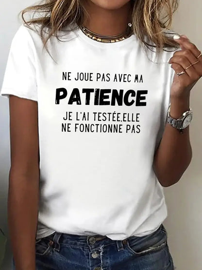 Humor T-Shirt – "Don't play with my patience"