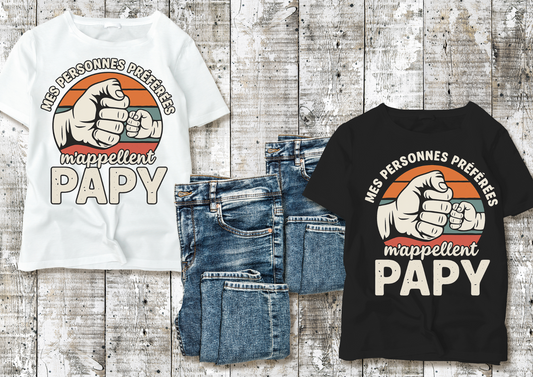 👕 T-shirt "Mes personnes préférées m’appellent Papy"