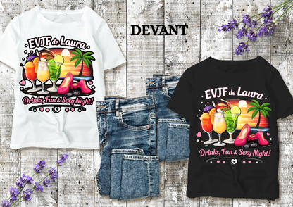 🌴 T-shirt EVJF Personnalisé – Drinks, Fun & Sexy Night