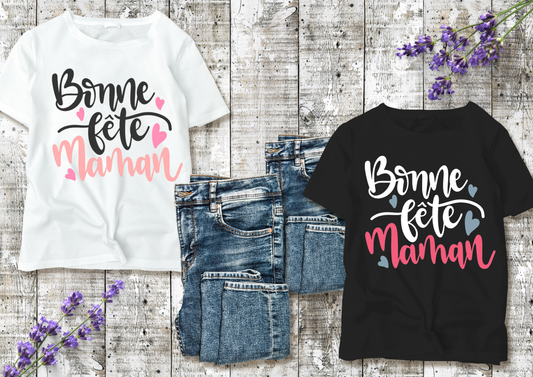 🌸 T-shirt "Bonne fête Maman" – Cadeau parfait pour la Fête des Mères