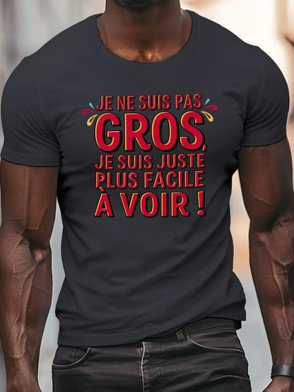 😂 T-shirt Humour – Je ne suis pas gros, je suis plus facile à voir !