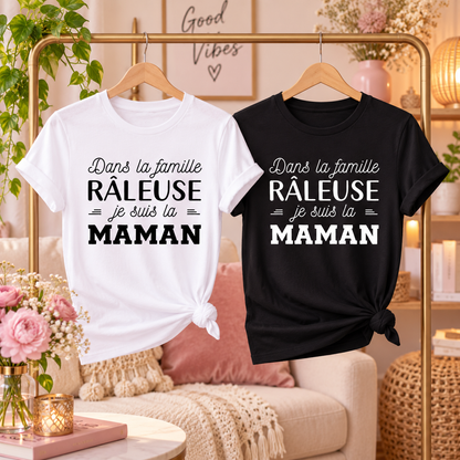 T-shirt Dans la famille râleuse je suis la maman – présentation