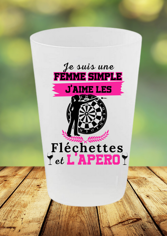 Gobelet apéro fléchettes – Je suis une femme simple, j’aime les fléchettes et l’apéro