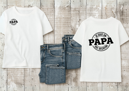 👕 Tee-shirt « Je suis un Papa qui Déchire »