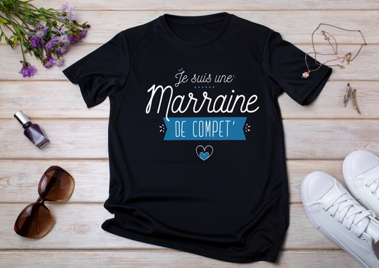 👕 T-shirt Femme – "Je suis une Marraine de Compet’"