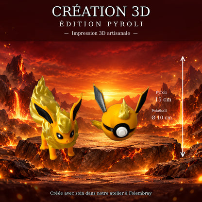 Pack Pyroli et Pokéball assortie imprimés en 3D – Pyroli 15 cm, Pokéball diamètre 10 cm