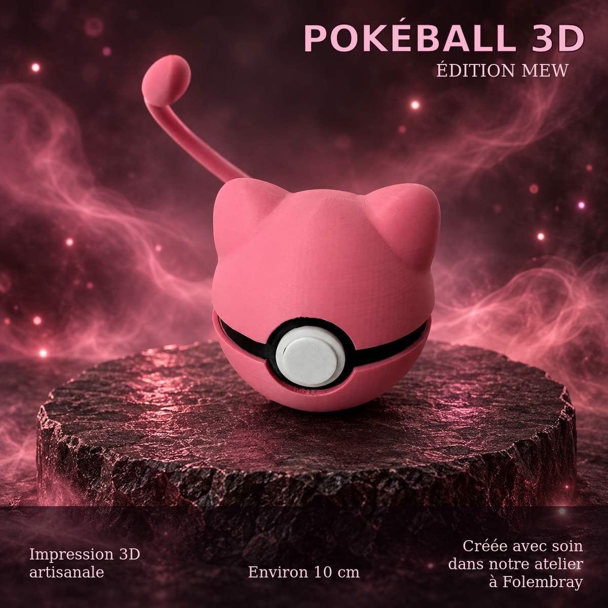 Pokéball Édition Spéciale – Mew, impression 3D artisanale