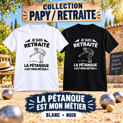 Retraité – La La pétanque est mon métier