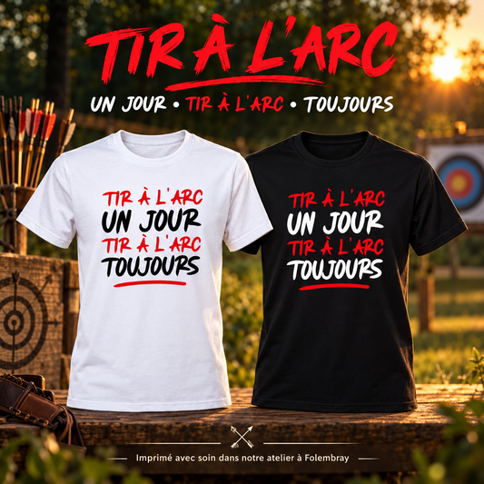 Image de présentation premium — 🏹 T-shirt Archerie – Un jour, Toujours !