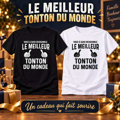 Image de présentation premium — 👕 T-Shirt "Voici à quoi ressemble le meilleur Tonton du monde" 👍