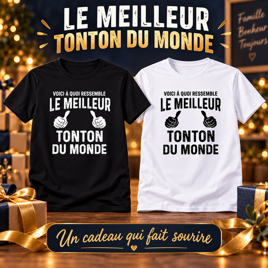 Image de présentation premium — 👕 T-Shirt "Voici à quoi ressemble le meilleur Tonton du monde" 👍