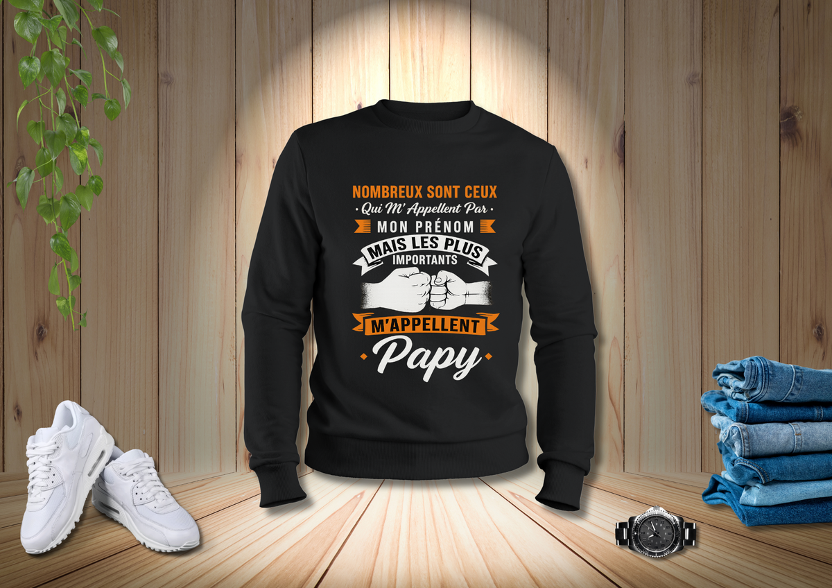 Papy Sweatshirt – Many people call me by my first name…